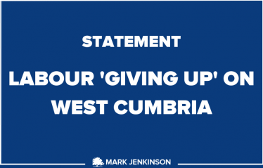 Labour Given Up on West Cumbria 